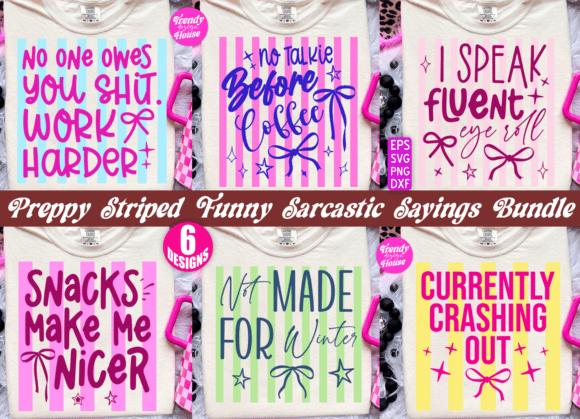 Preppy Funny Sarcastic Quote PNG Bundle for Creative Designs